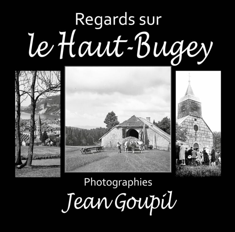 Regards sur le Haut-Bugey, photographies de Jean Goupil - FR